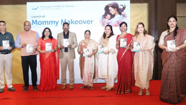 Gleneagles Health City Chennai Launches Revolutionary “Mommy Makeover” Service for Post-Pregnancy Body Restoration, First of Kind Service in Chennai                                                                       